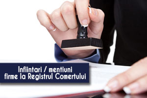 Infiintari/mentiuni firme la Registrul Comertului
