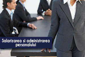 Salarizare si administrarea personalului